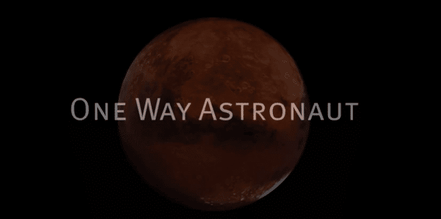 One-Way Astronaut