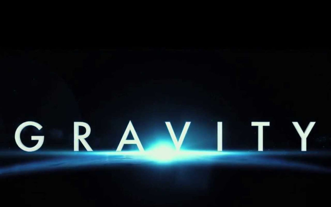 Gravity – it’s not just a suggestion…