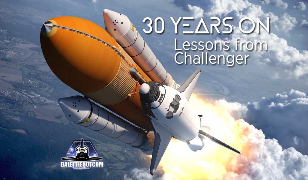 30 years on: Lessons from Challenger
